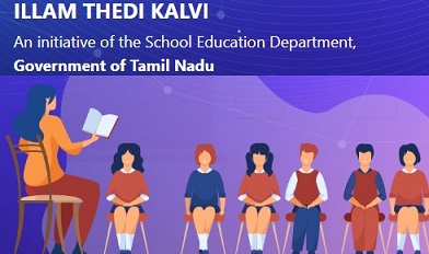 Illam Thedi Kalvi Thittam Application Form, Apply Online, Salary, Volunteer Registration, Status at illamthedikalvi.tnschools.gov.in