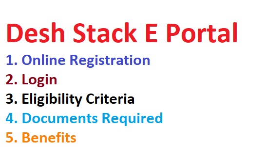 Desh Stack E Portal 2022 - Online Registration, Login, Eligibility Criteria, Documents Required, Benefits, Launch Date at Official Website