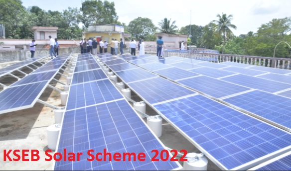 KSEB Solar Scheme 2022 Online Registration, Login, Application Form, Important Documents, Eligibility Criteria, Subsidy, Application Status at Official Website On This Page.