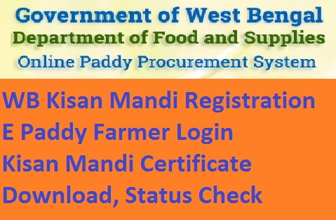 WB Kisan Mandi Registration 2022, Login, Status Check at procurement.wbfood.in