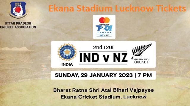 Ekana Stadium Lucknow Tickets Booking 2023, Price, India Vs New Zealand T20 Cricket Match