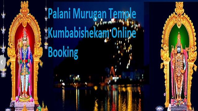 Palani Murugan Temple Kumbabishekam Online Booking 2023 @ palanimurugan.hrce.tn.gov.in