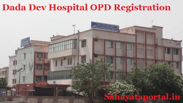 Dada Dev OPD Registration, Login, Timings, Doctors List, App Download, Address